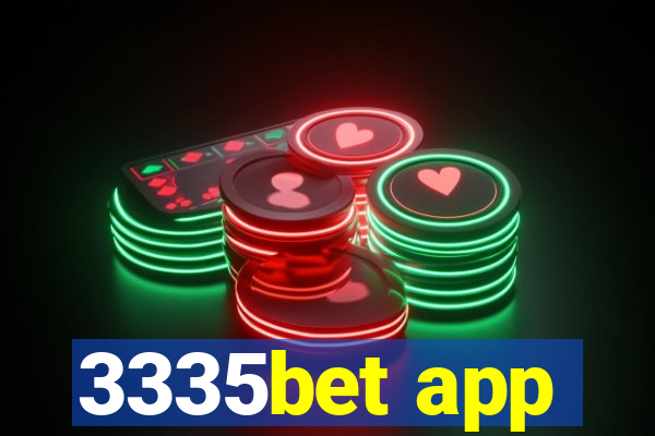 3335bet app